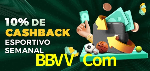 10% de bônus de cashback na BBVV Com